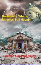 Kedarnath Where Miracles Still Happen ebook kindle কেদারনাথে আজো ঘটে অঘটন KEDARNATHA AJO GHATE AGHATAN book